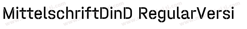 MittelschriftDinD RegularVersion字体转换